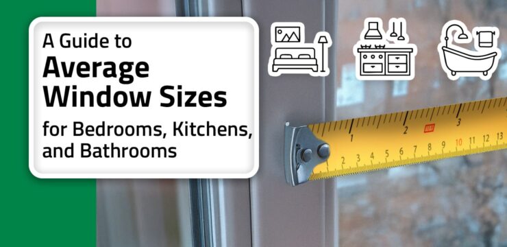 Thumbnail post: What Are The Average Window Sizes for Bedrooms, Kitchens, and Bathrooms?